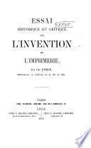 Essai historique et critique sur l'invention de l'imprimerie