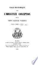 Essai historique sur l'immaculée conception de la très sainte Vierge