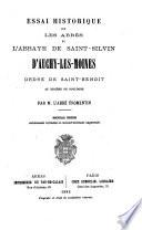 Essai historique sur les abbés et l'abbaye de Saint-Silvin d'Auchy-les-Moines