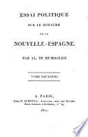 Essai politique sur le Royaume de la Nouvelle Espagne