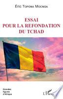 Essai pour la refondation du Tchad