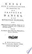 Essai sur l'application du chapitre VII du prophète Daniel'à la révolution françoise