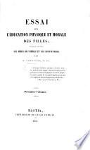 Essai sur l'éducation physique et morale des filles