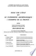 Essai sur l'état et le patrimoine archélogique