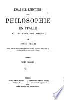 Essai sur l'histoire de la philosophie en Italie au dix-neuvieme siecle