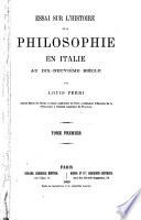 Essai sur l'histoire de la philosophie en Italie au dix-neuvieme siecle