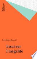 Essai sur l'inégalité