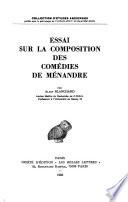 Essai sur la composition des comédies de Ménandre