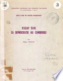 Essai sur la démocratie au Cambodge