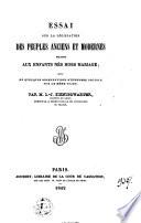 Essai sur la législation des peuples anciens et modernes relative aux enfants nés hors mariage; suivi de quelques observations d'économie sociale sur le même sujet