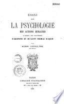 Essai sur la psychologie des actions humaines d'après les systèmes d'Aristote et de Saint Thomas d'Aquin