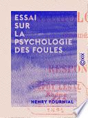 Essai sur la psychologie des foules