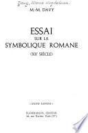 Essai sur la symbolique romane (XIIe siècle)