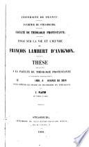 Essai sur la vie et l'œuvre de François Lambert d'Avignon