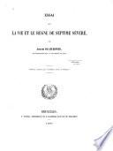 Essai sur la vie et le règne de Septime Sévère