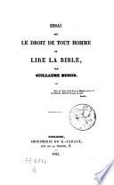 Essai sur le droit de tout homme de lire la Bible