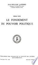 Essai sur le fondement du pouvoir politique