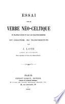 Essai sur le verbe néo-celtique en irlandais ancien et dans les dialectes modernes