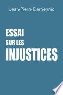 Essai sur les injustices