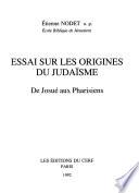 Essai sur les origines du judaïsme