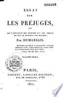 Essai sur les préjugés ou de l'influence des opinions sur les moeurs et sur le bonheur des hommes