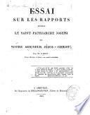Essai sur les rapports entre le Saint Patriarche Joseph et Notre Seigneur Jésus-Christ