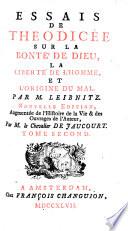 Essais de théodicée sur la bonté de Dieu, la liberté de l'homme et l'origine du mal