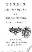 Essais historiques et philosophiques, sur le Gout