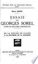 Essais sur Georges Sorel (vers un idealisme constructif).