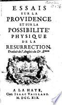 Essais sur la Providence et sur la possibilité physique de la resurrection