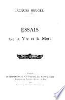 Essais sur la vie et la mort