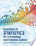Essentials of Statistics for Criminology and Criminal Justice