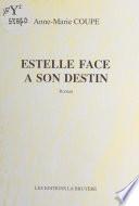 Estelle face à son destin