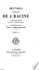 Esther. Athalie. Plan du premier acte d'Iphigénie en Tauride. Poésies diverses