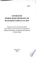 Estimated World Requirements of Dangerous Drugs in ...