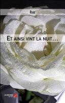 Et ainsi vint la nuit…