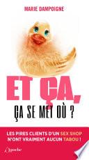Et ça ! Ca se met où ?