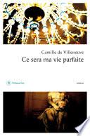 Et ce sera ma vie parfaite