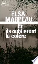 Et ils oublieront la colère