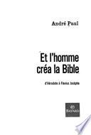 Et l'homme créa la Bible