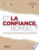 Et la confiance, bordel ?