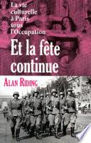 Et la fête continue