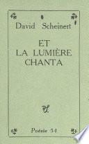 Et la lumière chanta