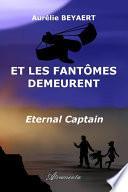 Et les fantômes demeurent