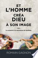 Et l’homme créa Dieu à son image