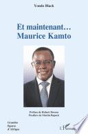 Et maintenant... Maurice Kamto
