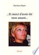 ...Et merci d'avoir été mon amant...