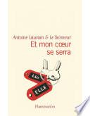 Et mon cœur se serra