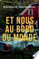 Et nous, au bord du monde