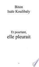 Et pourtant, elle pleurait